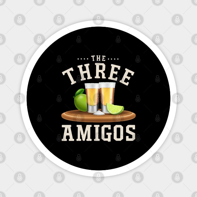 The Three Amigos Lime Salt Tequila Funny Cinco De Mayo Gifts Magnet by Angelavasquez